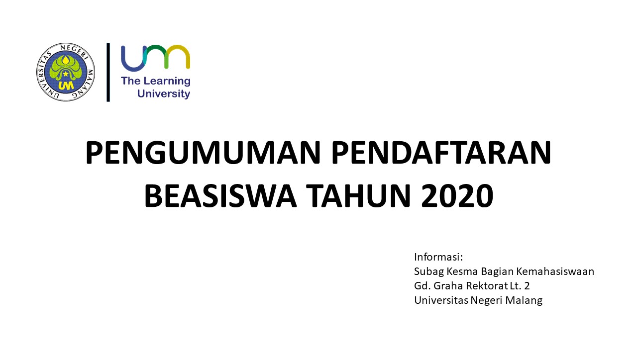 Pendaftaran Calon Penerima Beasiswa Tahun 2020 Kemahasiswaan Universitas Negeri Malang