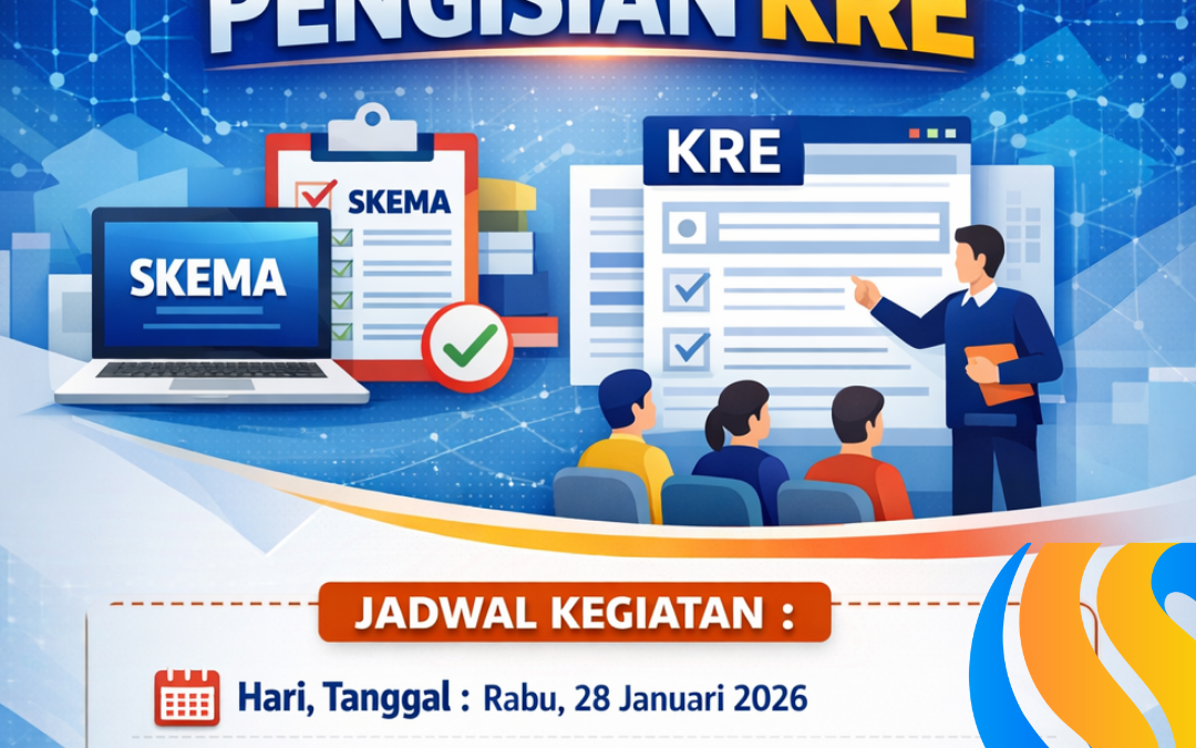 Sosialisasi tentang SKEMA & Pengisian KRE